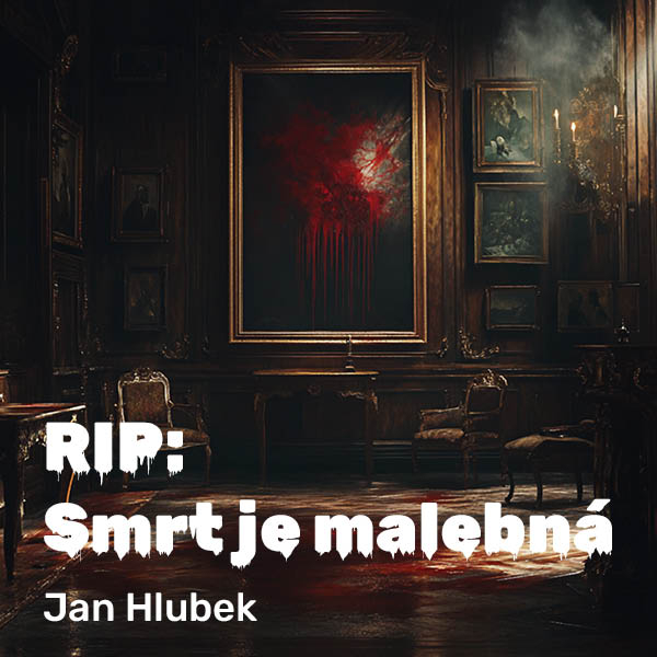 RIP: Smrt je malebná