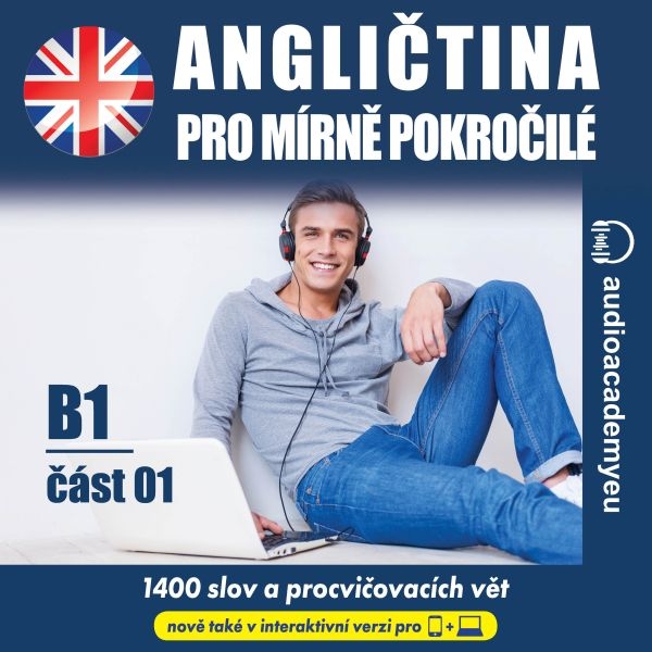 Angličtina pro mírně pokročilé B1, část 1