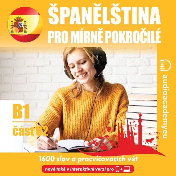 Španělština pro mírně pokročilé B1, část 2