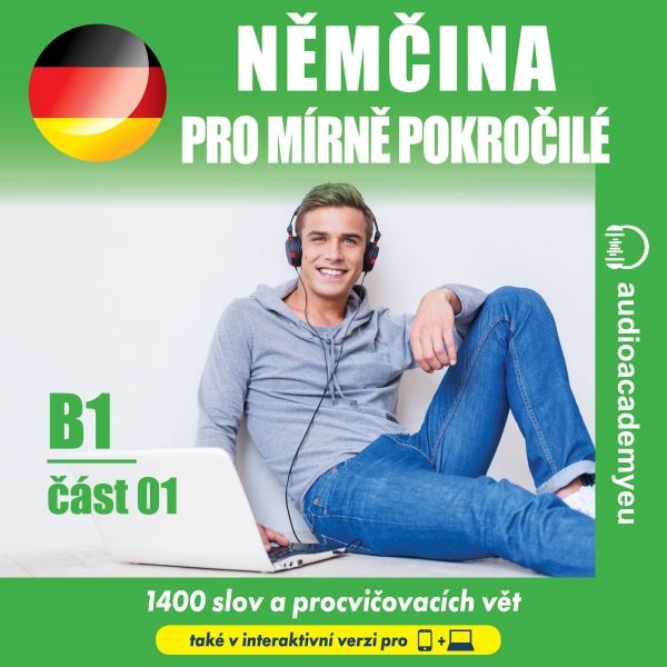 Němčina pro mírně pokročilé B1, část 1