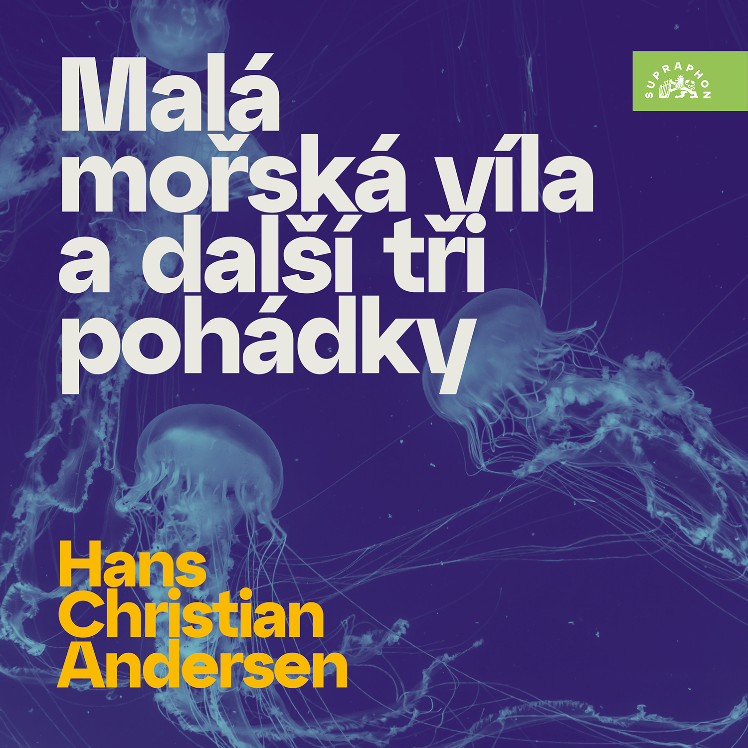 Hans Christian Andersen Malá mořská víla a další tři pohádky