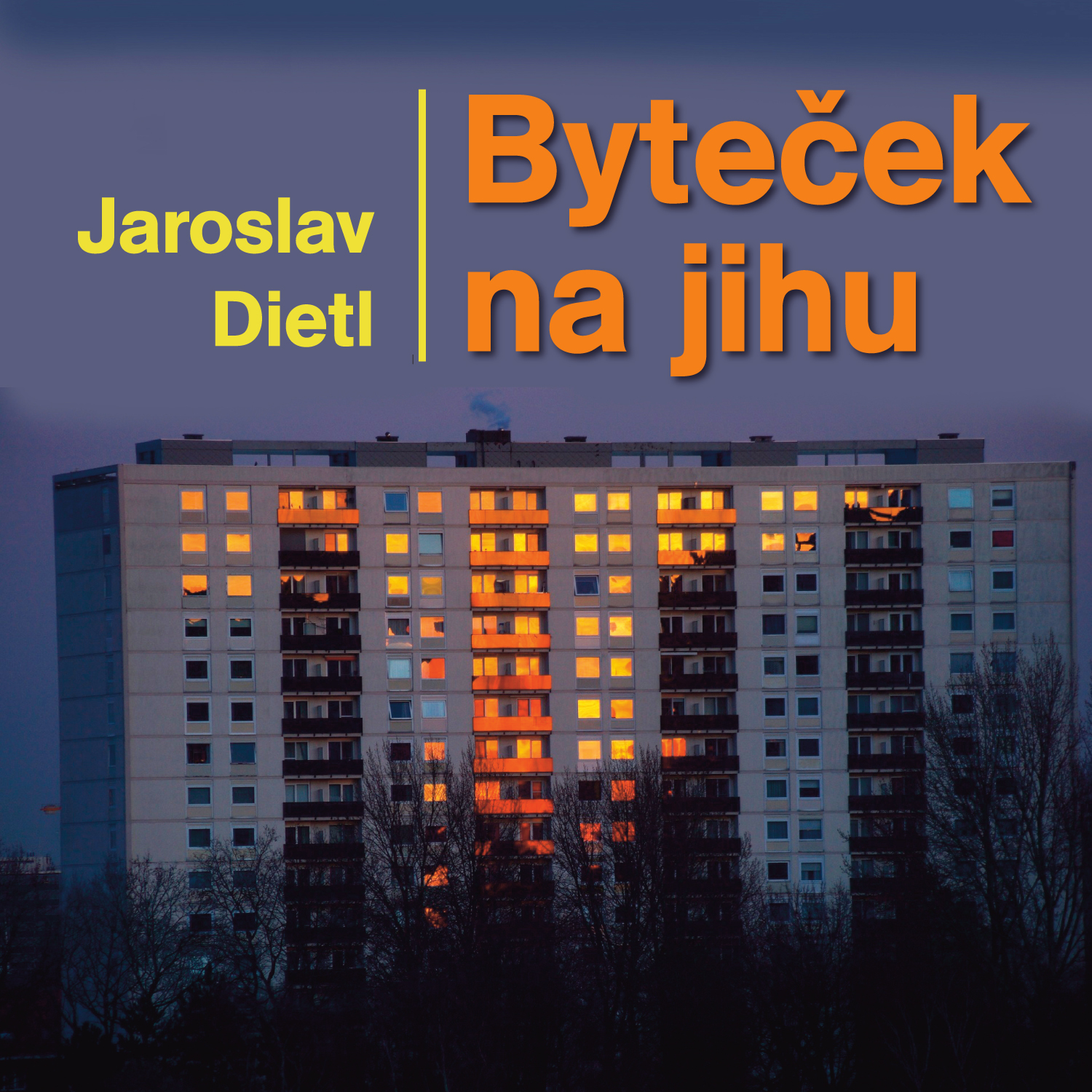 Byteček na jihu