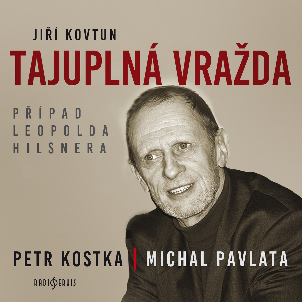 Tajuplná vražda. Případ Leopolda Hilsnera