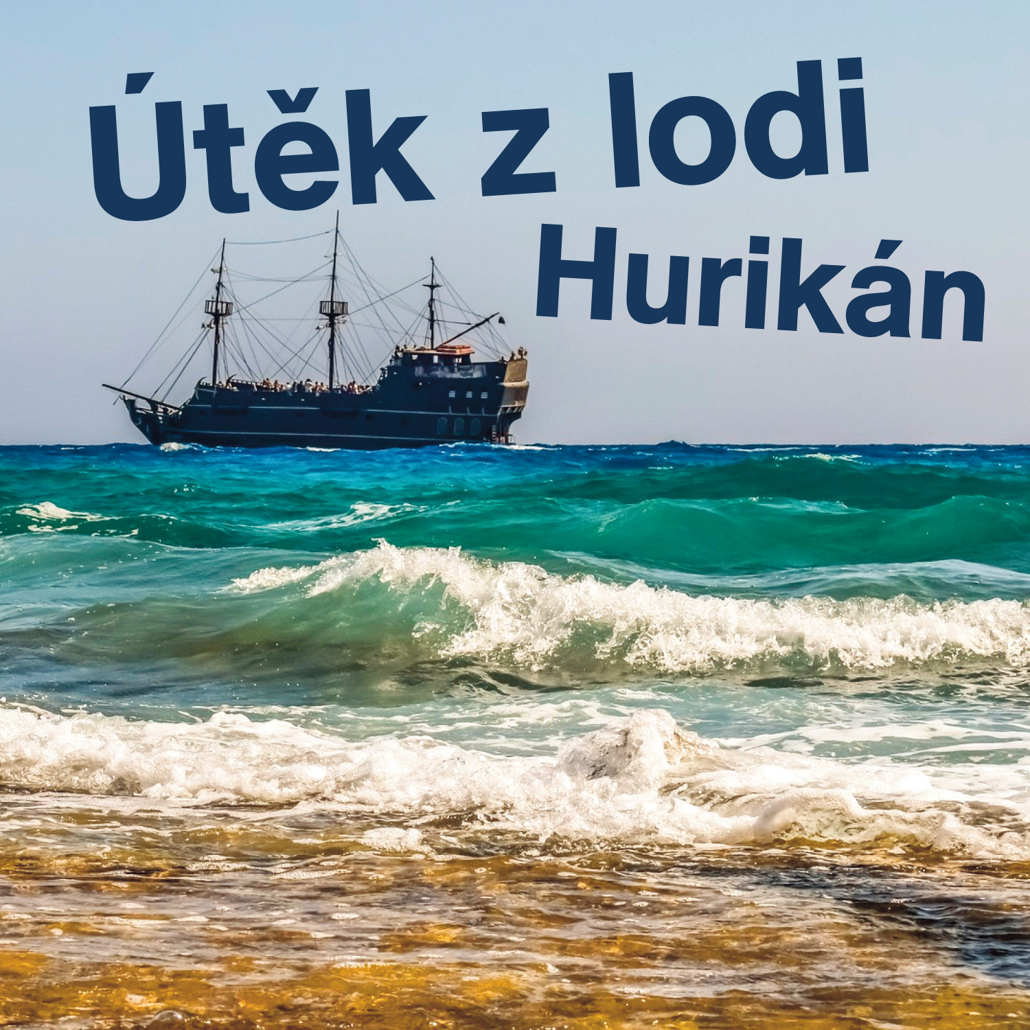 Útěk z lodi Hurikán