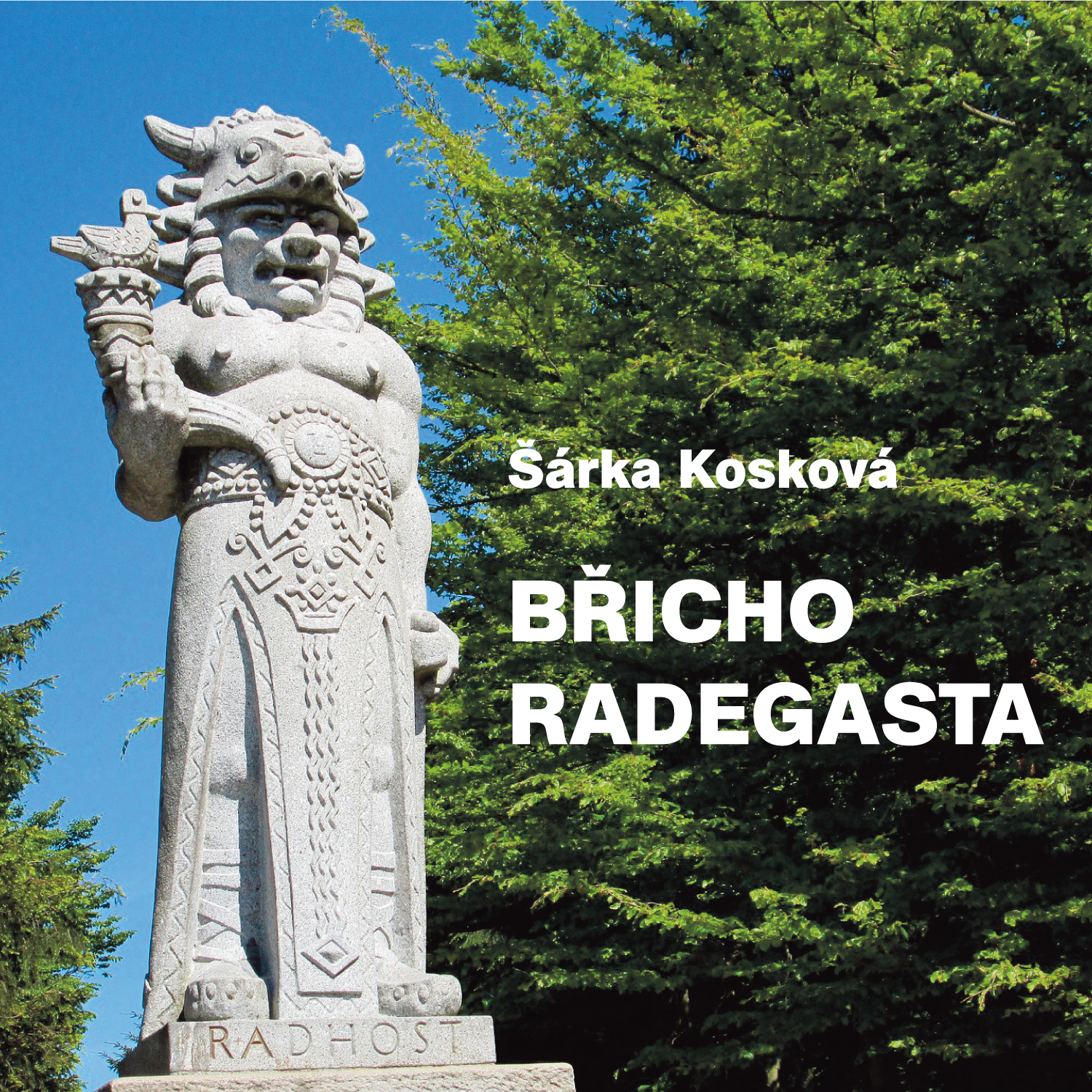 Břicho Radegasta