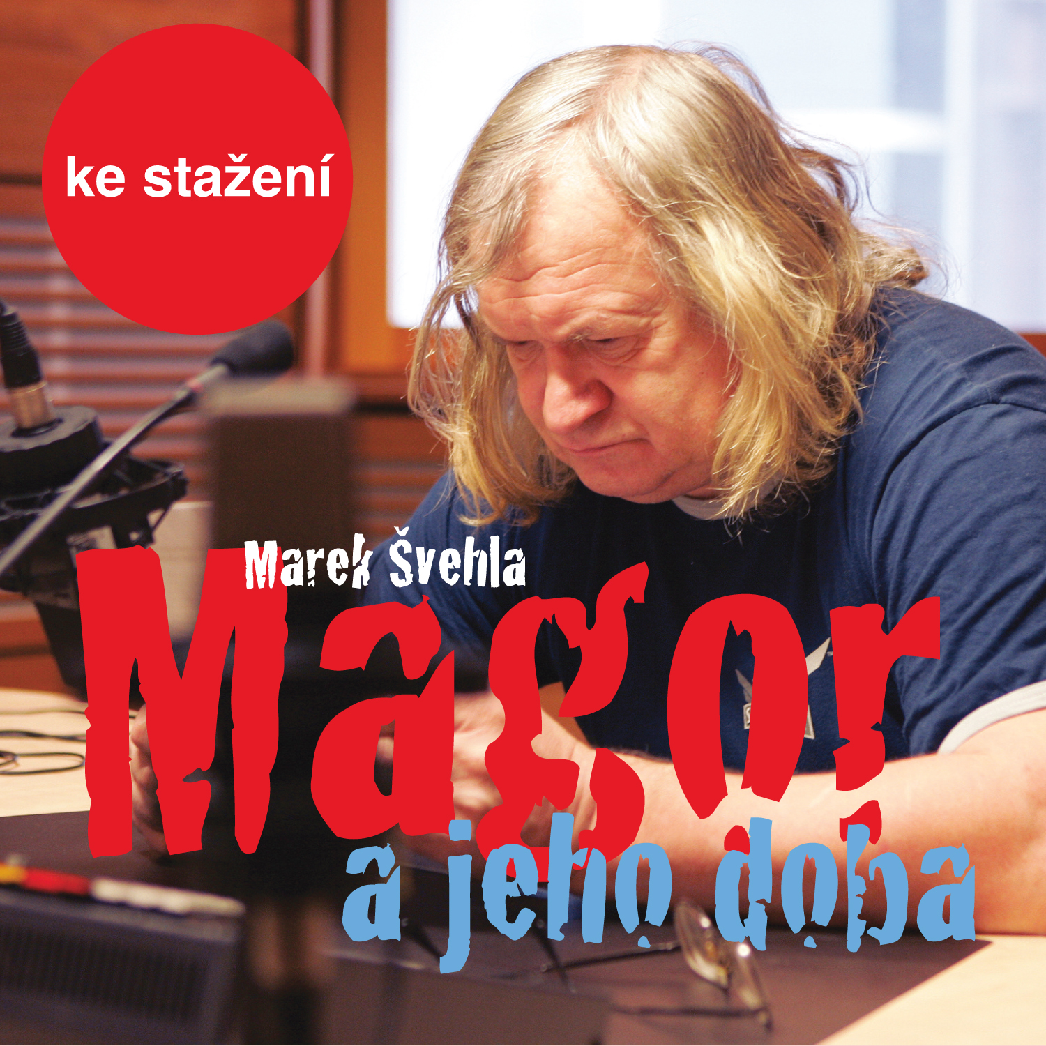 Magor a jeho doba