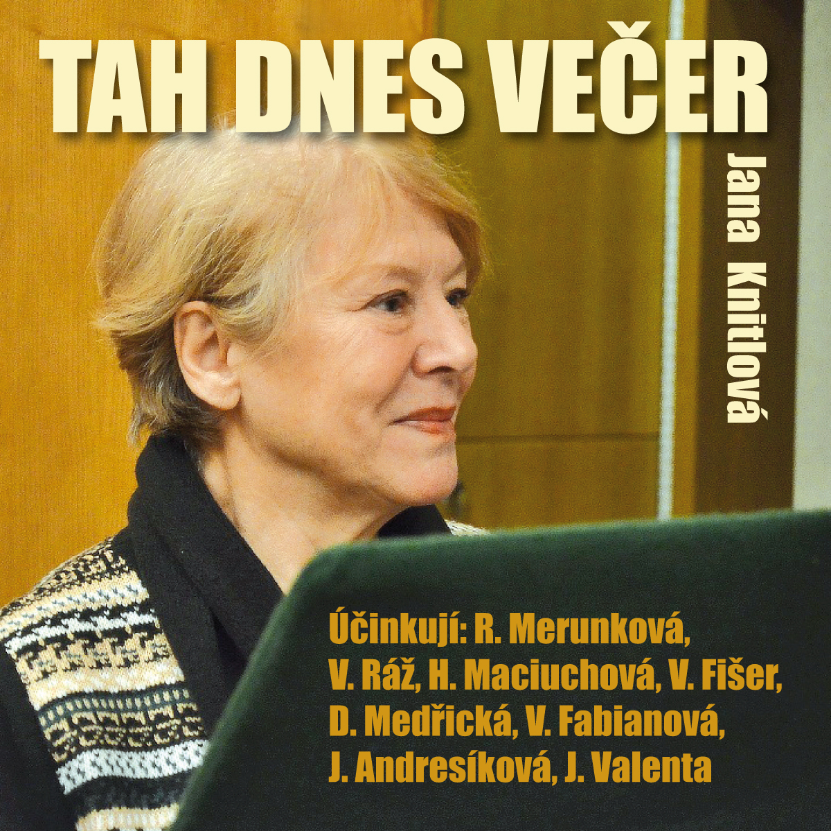 Tah dnes večer