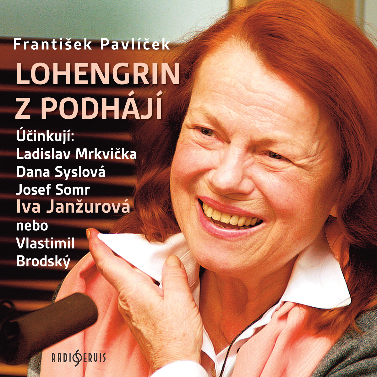 Lohengrin z Podhájí