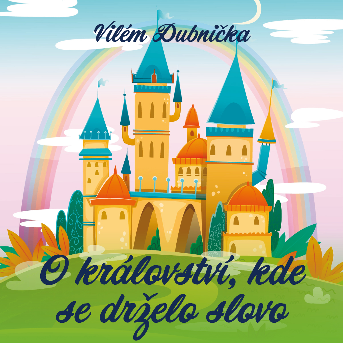 O království, kde se drželo slovo