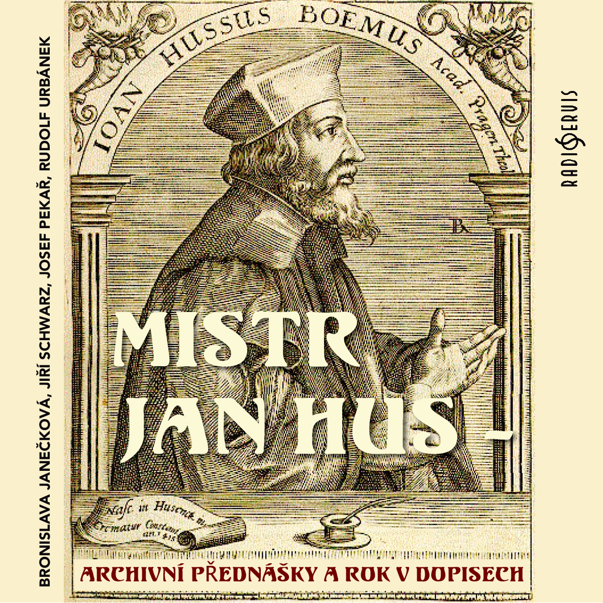 Mistr Jan Hus - archivní přednášky a Rok v dopisech