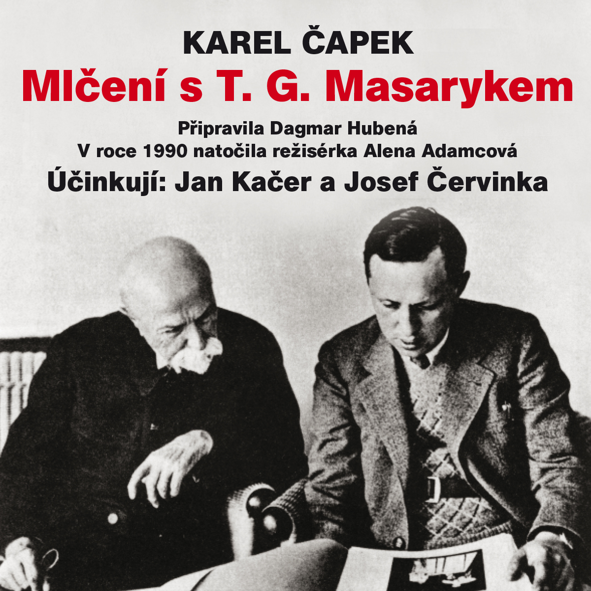 Mlčení s T. G. Masarykem