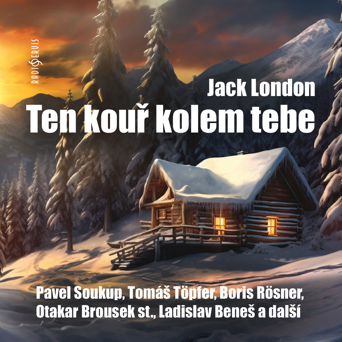 Ten kouř kolem tebe