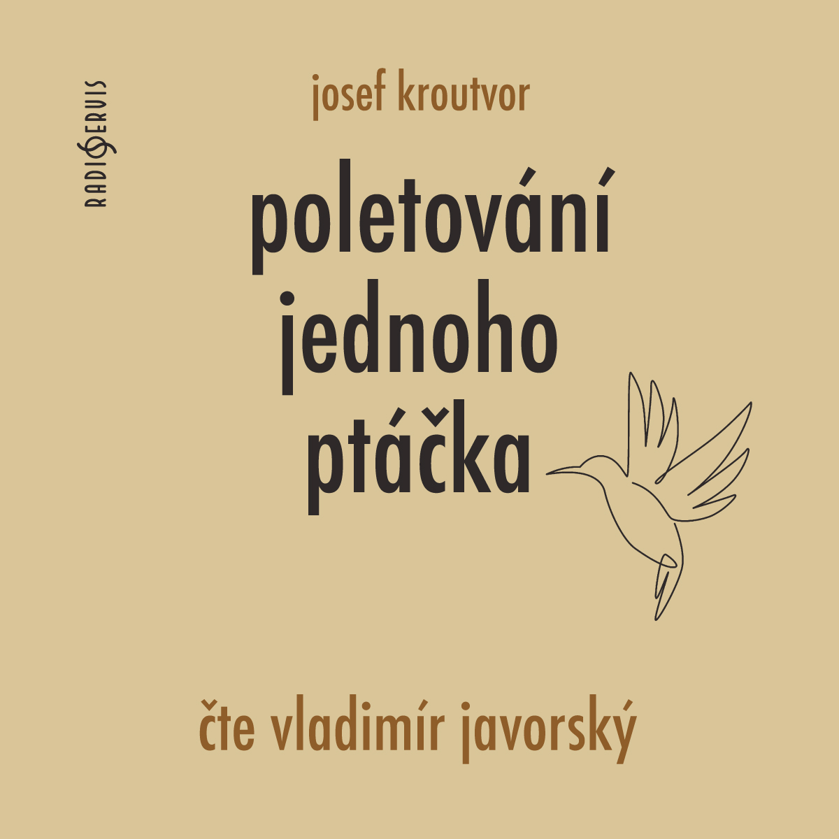 Poletování jednoho ptáčka