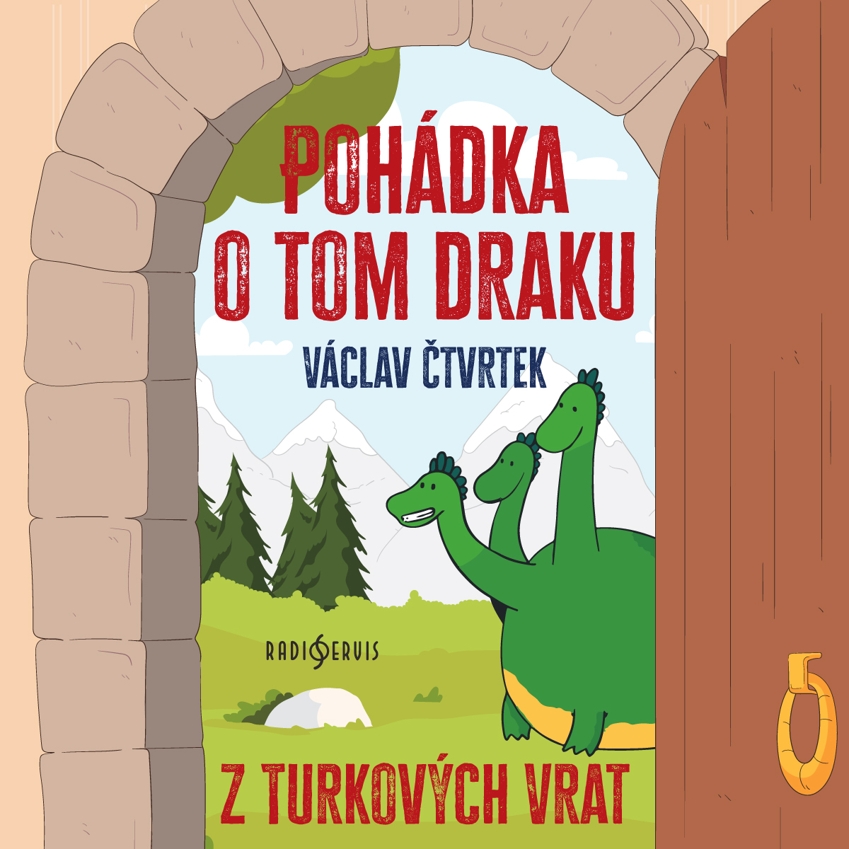 Pohádka o tom draku z Turkových Vrat