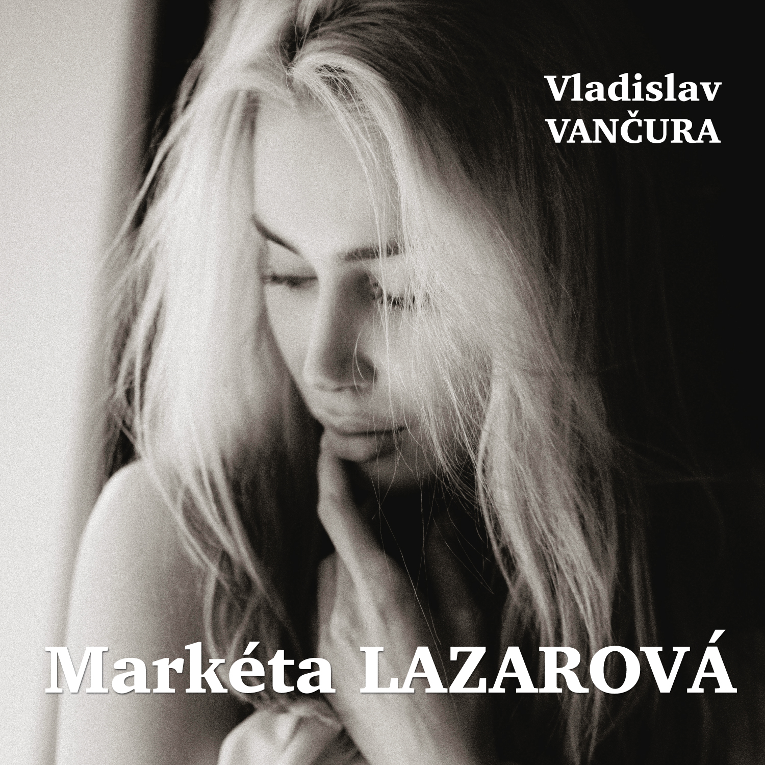 Vladislav Vančura: Markéta Lazarová