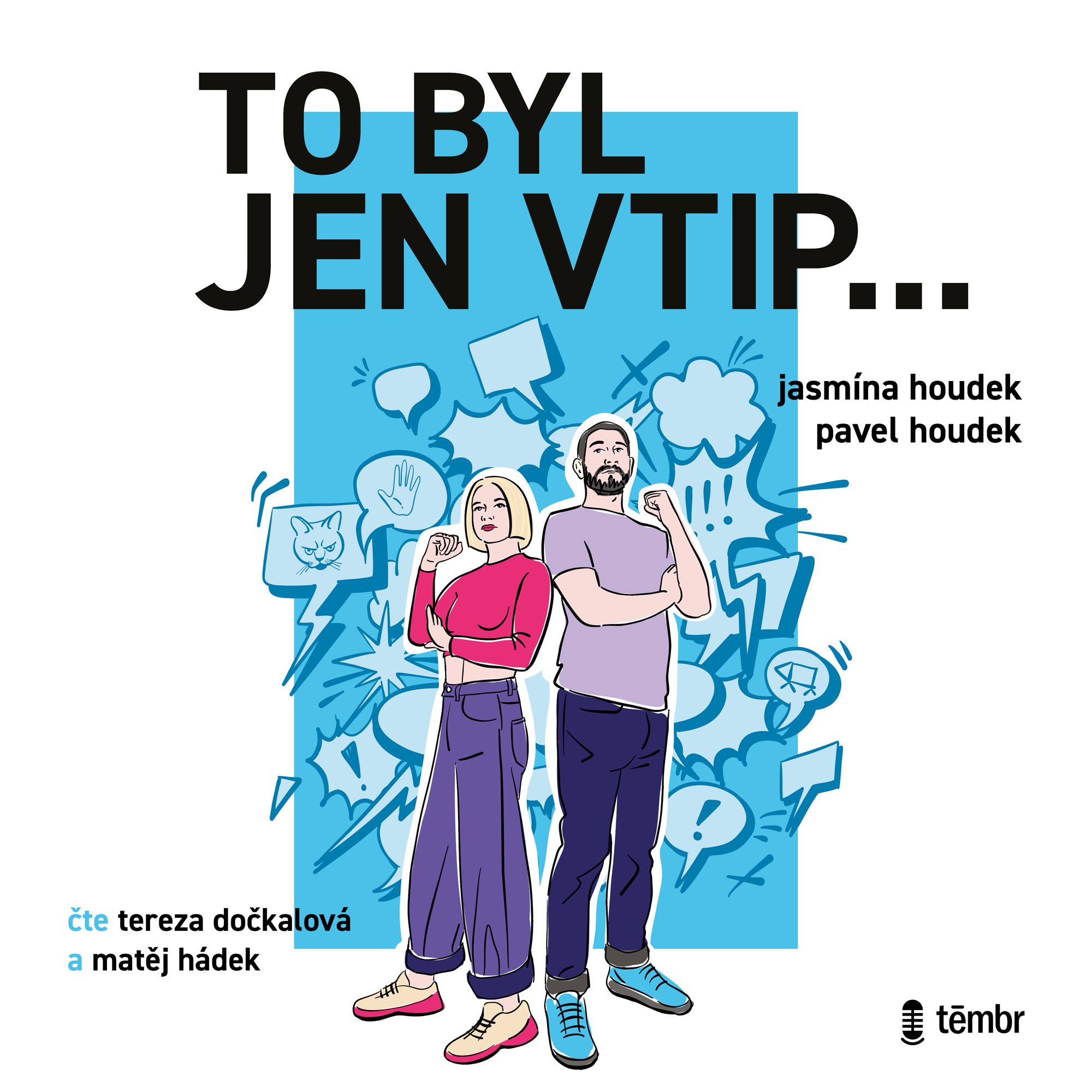 To byl jen vtip… - Průvodce moderní sebeobranou proti shazování zesměšňování a manipulaci