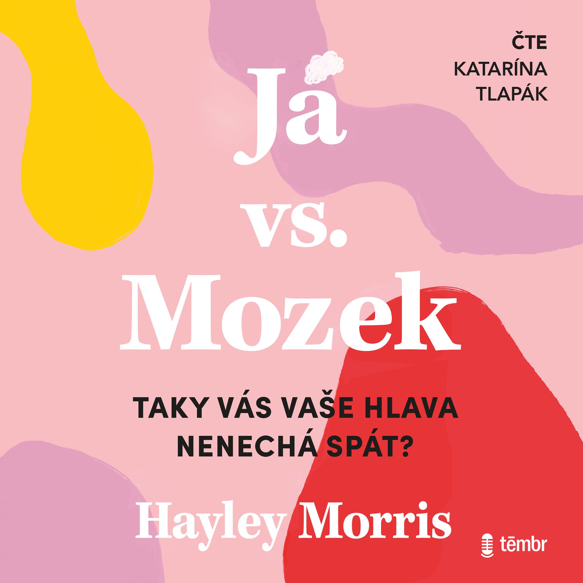 Já vs. Mozek: Taky vás vaše hlava nenechá spát?
