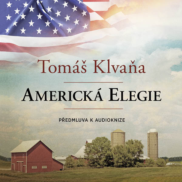 Předmluva - Americká elegie