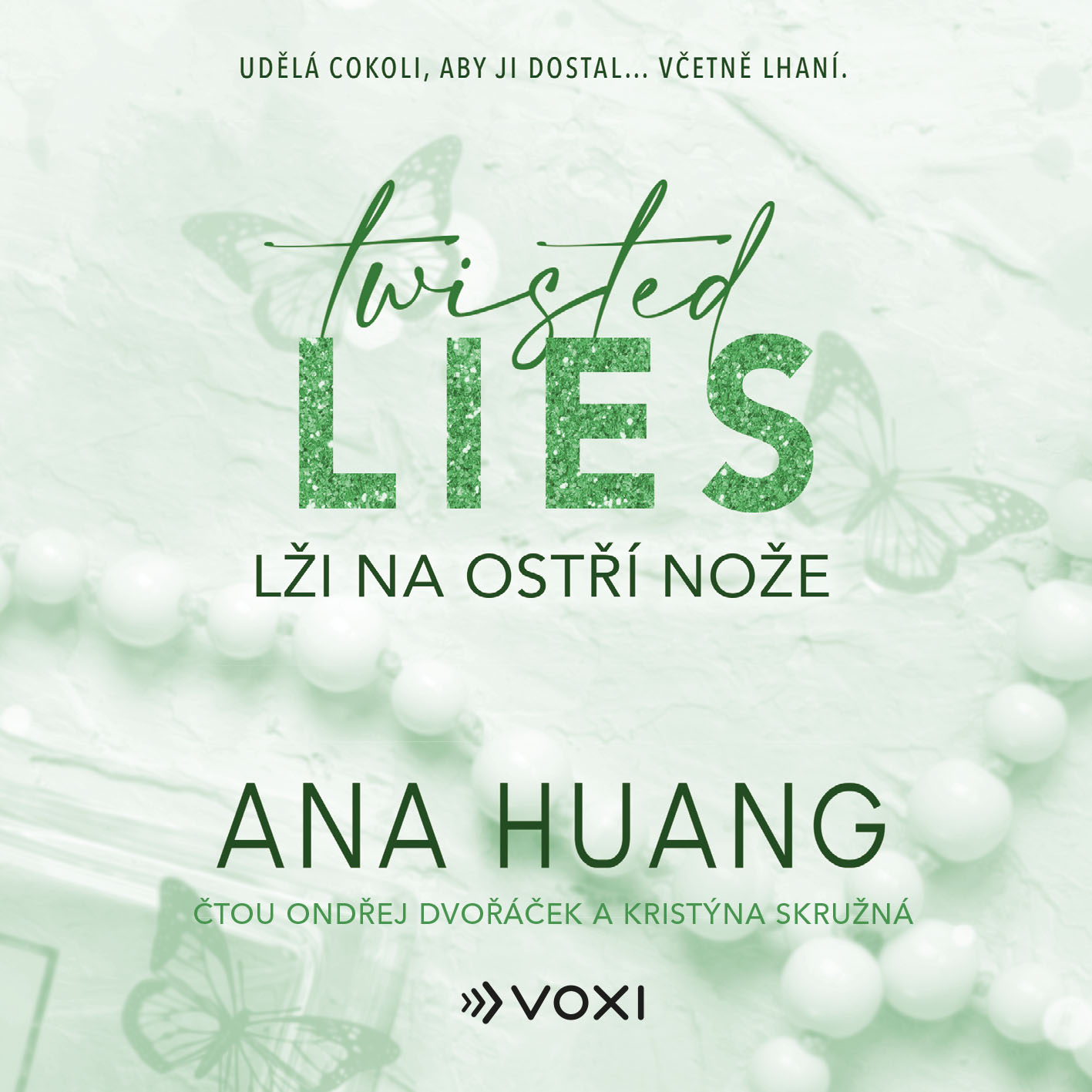 Twisted Lies: Lži na ostří nože