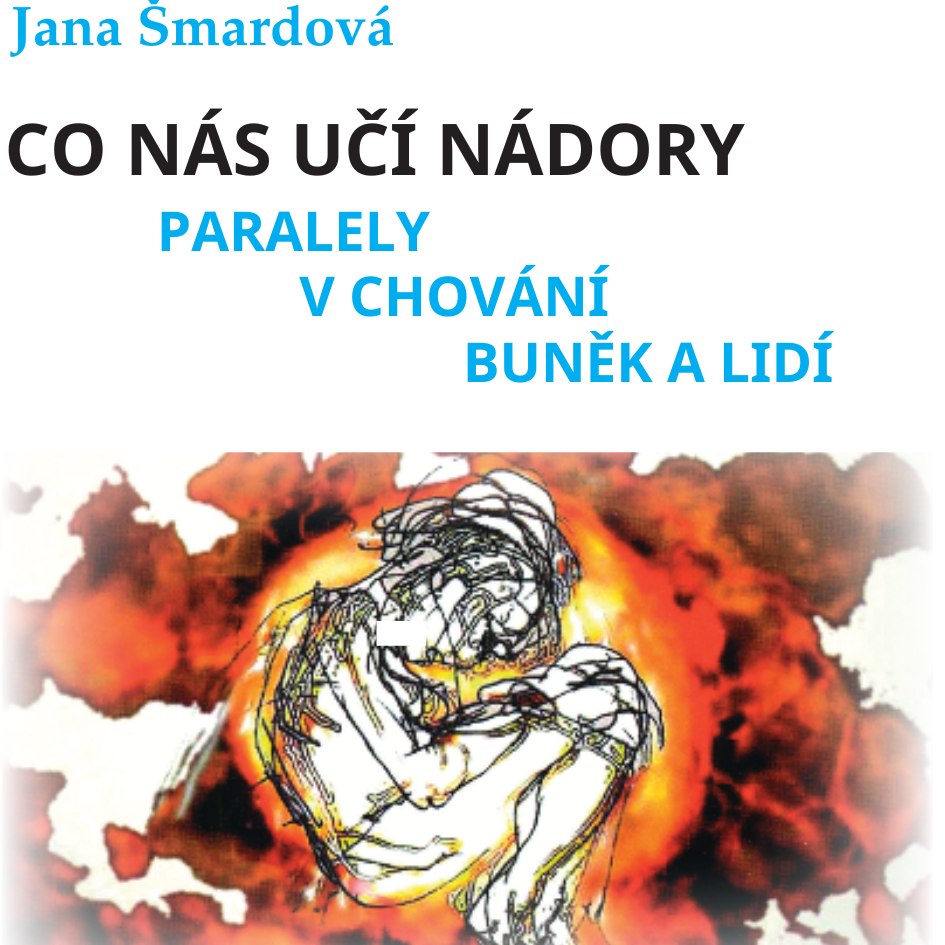 Co nás učí nádory