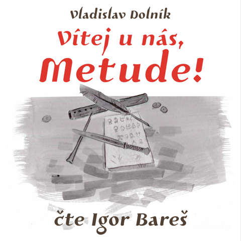Vítej u nás, Metude