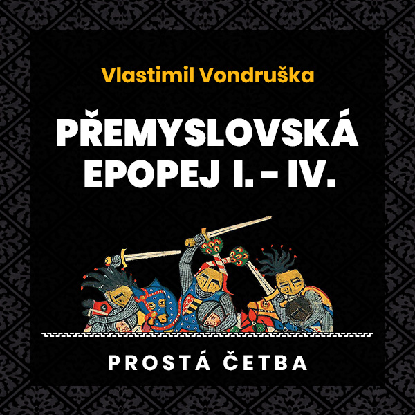 Přemyslovská epopej I.-IV.