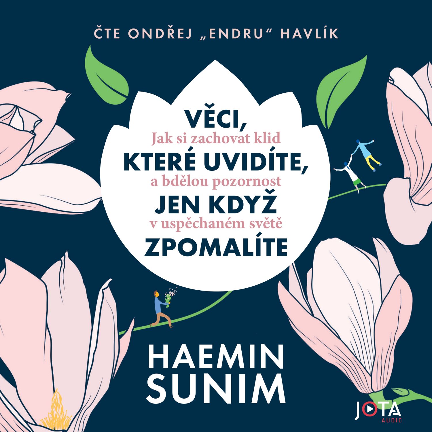 Věci, které uvidíte, jen když zpomalíte