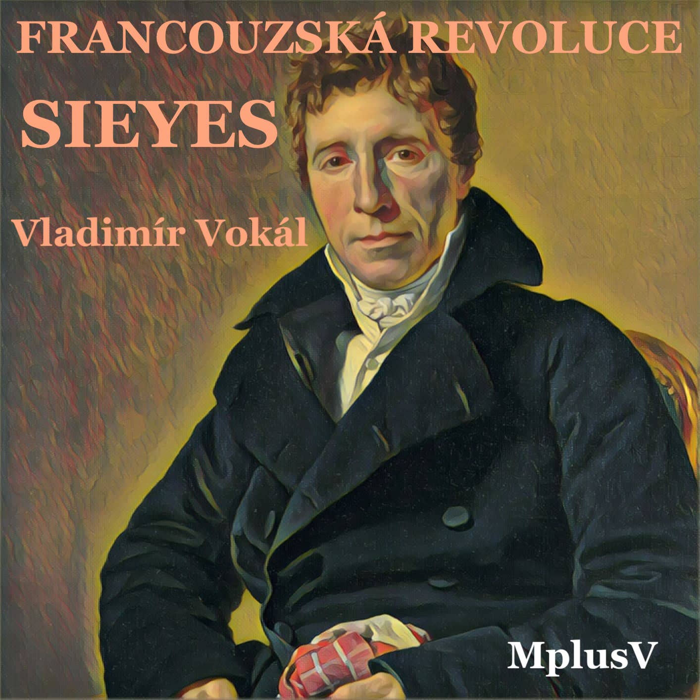 Velká francouzská revoluce: Sieyes