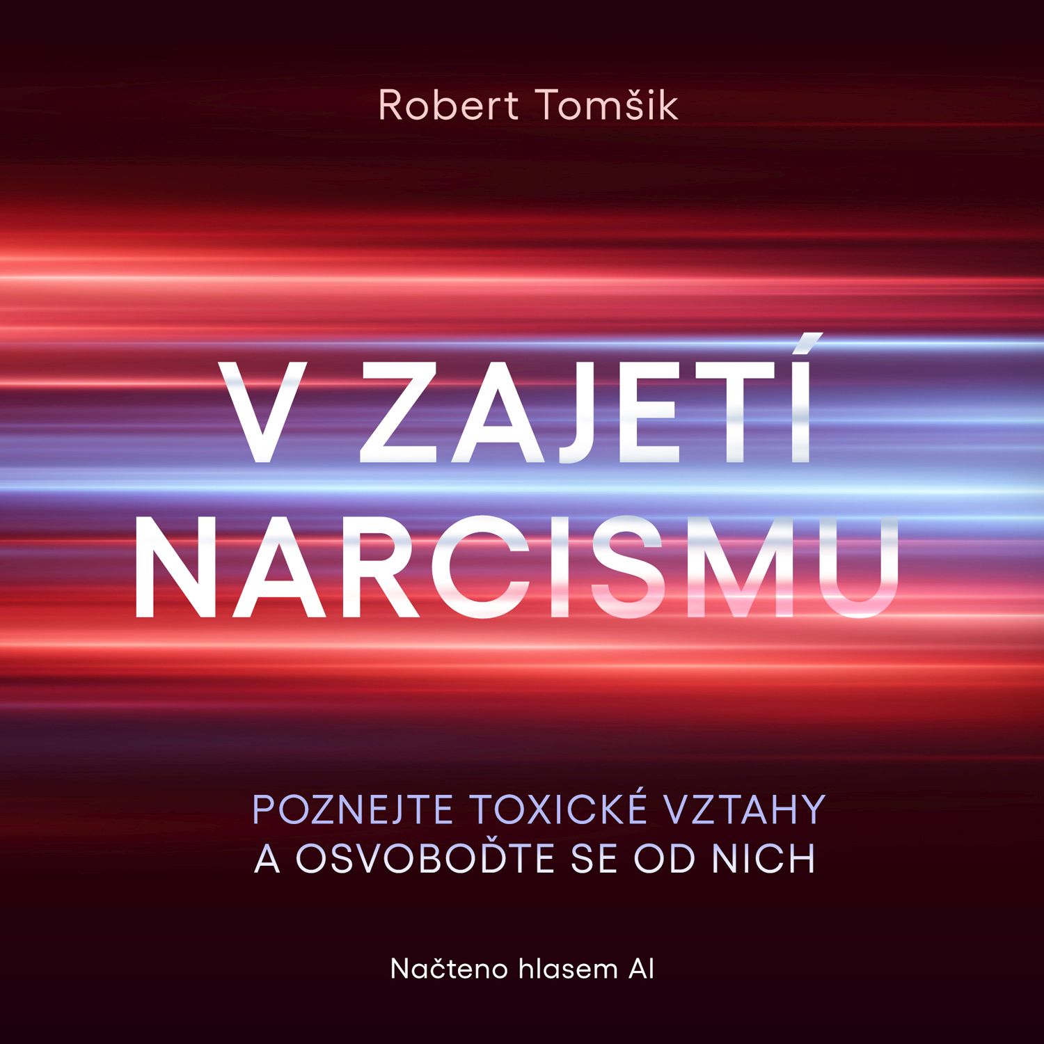 V zajetí narcismu