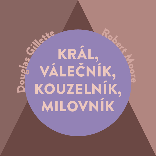 Král, Válečník, Kouzelník, Milovník