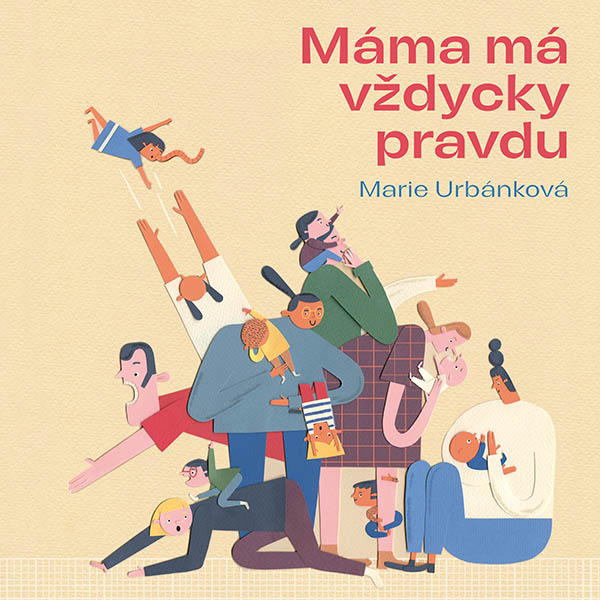 Máma má vždycky pravdu