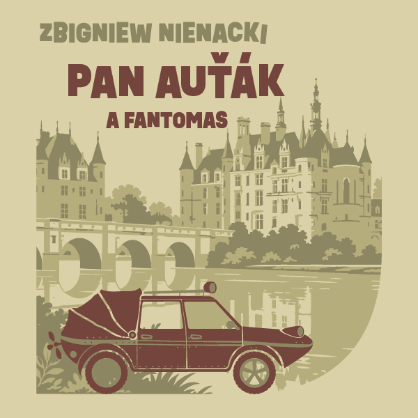 Pan Auťák a Fantomas