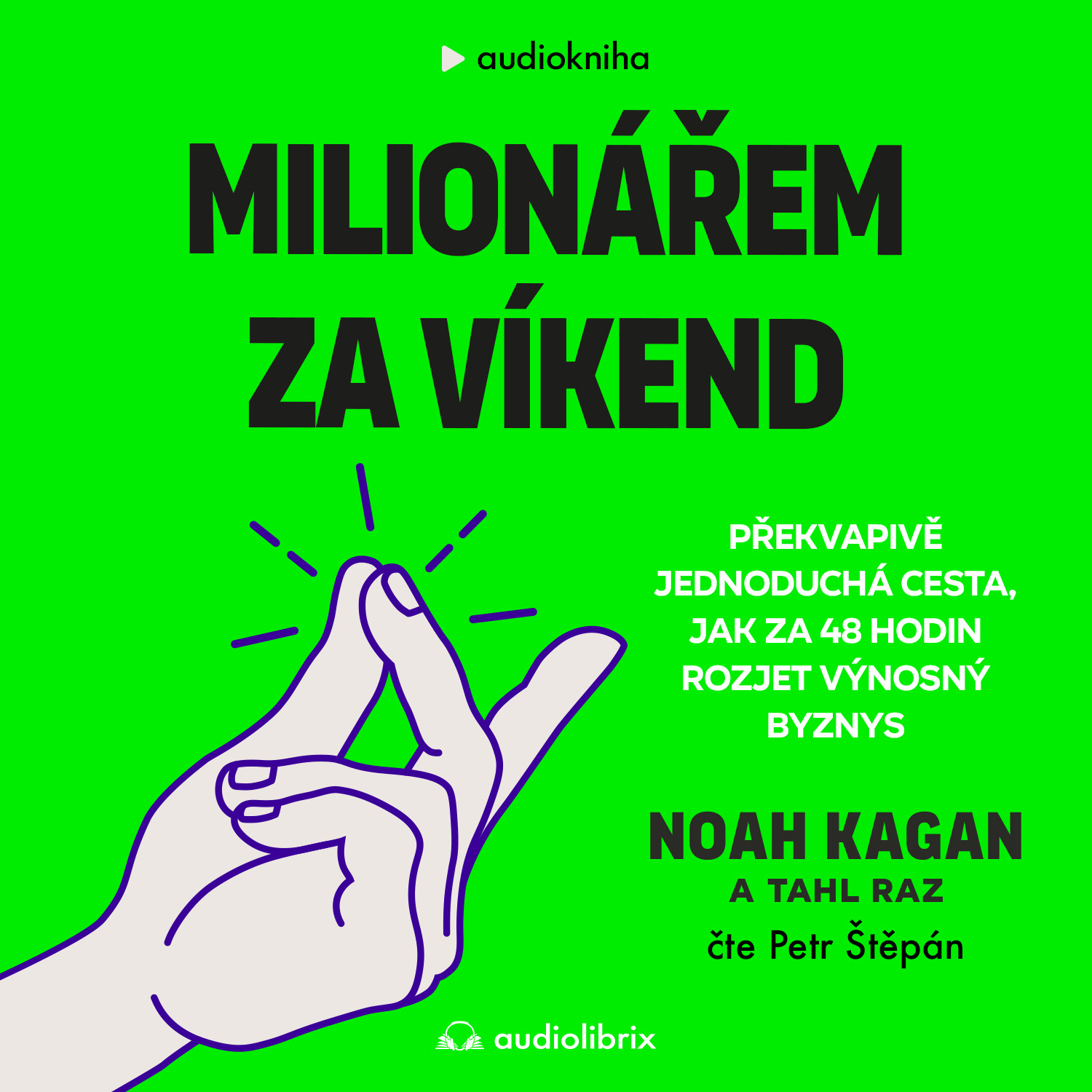 Milionářem za víkend